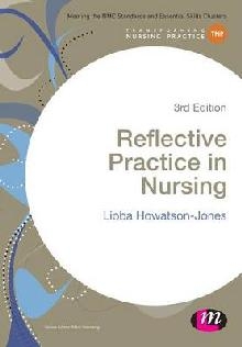 Reflective Practice in Nursing