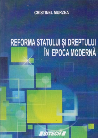 Reforma statului si dreptului in epoca moderna