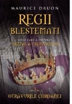 Regii blestemati. Otravurile coroanei (vol. 3)