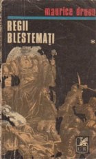 Regii blestemati Volumul Regele fier