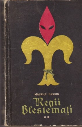 Regii Blestemati, Volumul al II-lea - Otravurile Coroanei. Legea Barbatilor