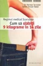 coperta Regimul medical Scarsdale. Cum sa slabiti 9 kilograme in 14 zile