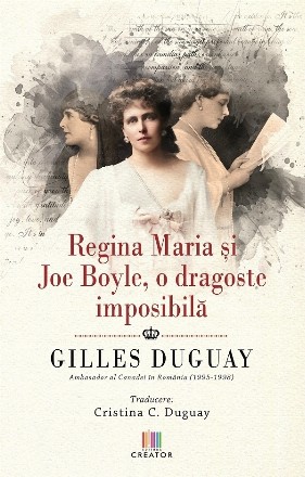 Regina Maria şi Joe Boyle, o dragoste imposibilă
