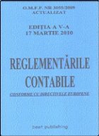 Reglementari contabile conforme cu directivele europene - carte format A5 - editia a V-a din 17 martie 2010 - 