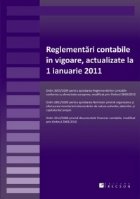 Reglementari contabile in vigoare, actualizate la 1 ianuarie 2011