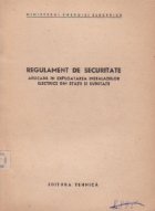 Regulament securitate aplicabil exploatarea instalatiilor
