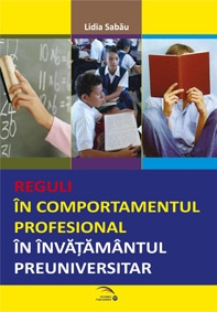 Reguli in comportamentul profesional in invatamantul preuniversitar