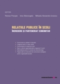 Relatiile publice in scoli. Incredere si parteneriat comunitar