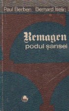 Remagen Podul sansei martie 1945)