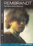 Rembrandt intre clar si obscur