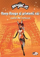 Rena Rouge si prietenii sai. Carte de colorat