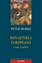 Renasterea europeana Centre periferii
