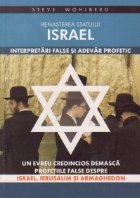Renasterea statului Israel Interpretari false