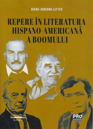 Repere in literatura hispano-americana a boomului