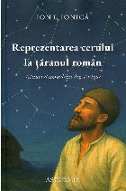 coperta Reprezentarea cerului la ţăranul român : mituri şi constelaţii din Drăguş