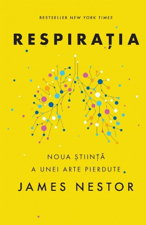 Respiratia. O noua stiinta a unei arte pierdute