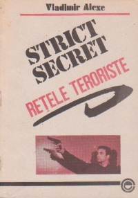 Retele - Dosarele secrete ale marii conspiratii comuniste a anilor 70