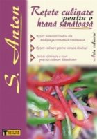 Retete culinare pentru hrana sanatoasa