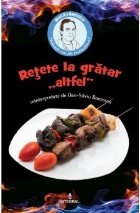 Retete la gratar altfel
