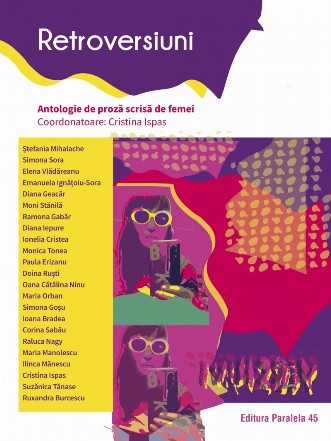 Retroversiuni : antologie de proză scrisă de femei