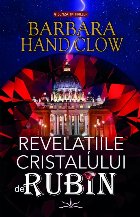 Revelaţiile cristalului de rubin