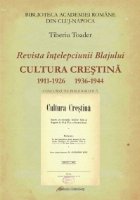 coperta Revista intelepciunii Blajului CULTURA CRESTINA - o incursiune bibliografica