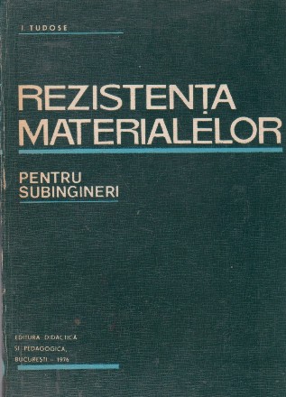 Rezistenta materialelor pentru subingineri