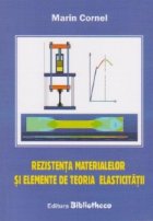 Rezistenta materialelor si elemente de teoria elasticitatii