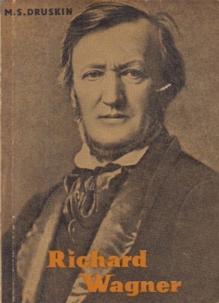 Richard Wagner (Druskin, Editie 1961)
