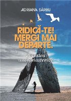 Ridică-te! - Mergi mai departe