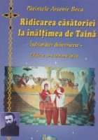 Ridicarea casatoriei inaltimea Taina Indrumator