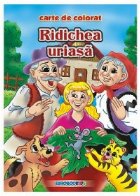 Ridichea uriasa - carte de colorat (format B5)
