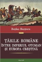 Țările Române între Imperiul Otoman