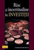 Risc incertitudine investitii