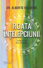 Roata înţelepciunii călătorie mitică în