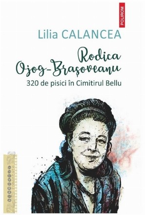 Rodica Ojog-Braşoveanu : 320 de pisici în Cimitirul Bellu