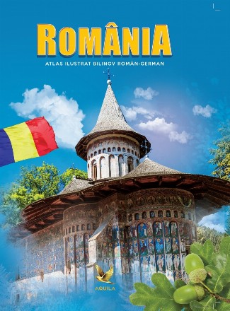 Romania. Atlas ilustrat bilingv roman-german