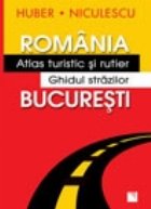 Romania Atlas turistic rutier Bucuresti