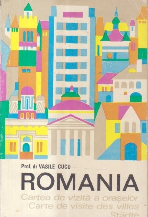 Romania - Cartea de vizita a oraselor (Editie 1973)