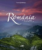 Romania. Oameni, locuri si istorii (editia a doua)