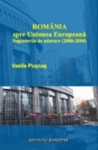 Romania spre Uniunea Europeana Negocierile