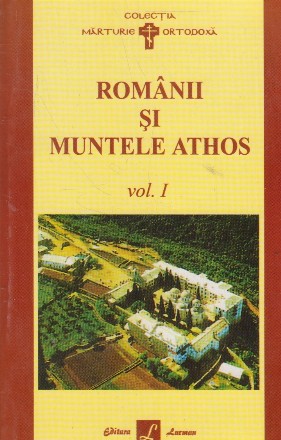 Romanii si muntele Athos (2 volume)