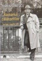 Romanul calatoriilor. Jurnal inedit VII