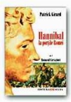 ROMANUL CARTAGINEI Volumul lea HANNIBAL