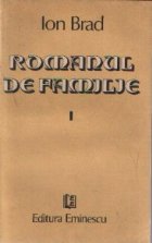 Romanul de familie, Volumele I si II Romanul de familie, Volumele I si II