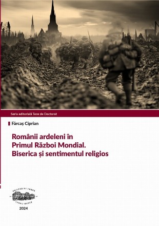 Românii ardeleni în Primul Război Mondial - Biserica şi sentimentul religios