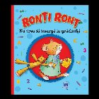 Ronti Ront nu vrea sa mearga la gradinita