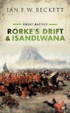 Rorke\'s Drift and Isandlwana