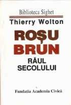 Rosu Brun Raul secolului