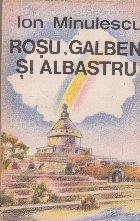 Rosu, Galben si Albastru